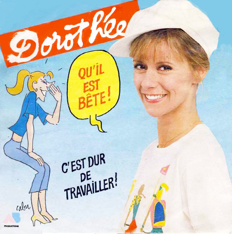 Dorothe qu'il est bte